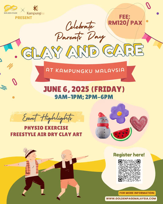 Clay and Care at Kampungku Malaysia Trade Name: GoldenP.AGE | Company Name: GOLDEN PAGE SDN. BHD. (Reg No.202401017556)
